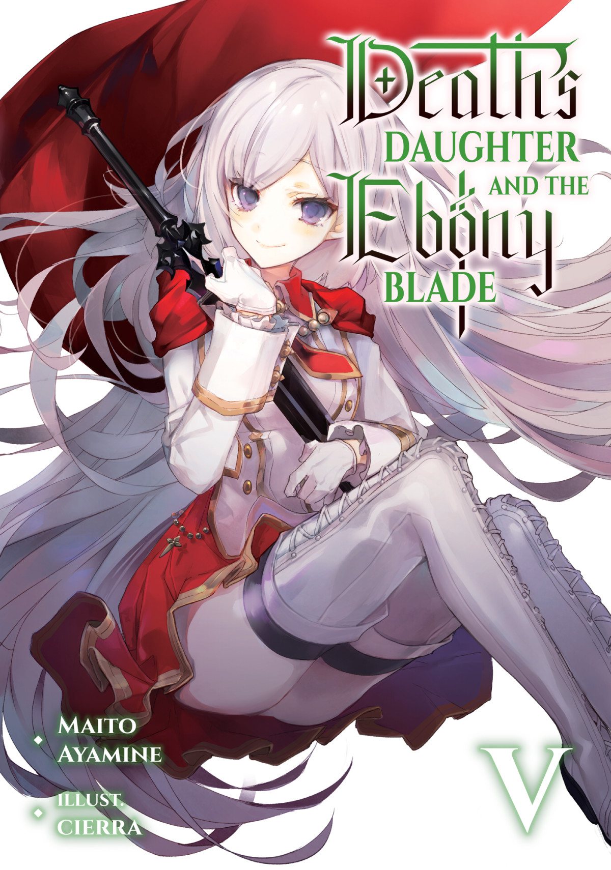 Deaths Daughter And The Ebony Blade Volume 5 Maito Ayamine