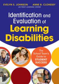 Identification And Evaluation Of Learning Disabilities The School Teams Guide To Student Success 1st Edition Evelyn S Johnson Anne B Clohessy