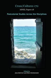 Postcolonial Studies Across The Disciplines 1st Edition Jana Gohrisch Ellen Grnkemeier