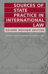 Sources Of State Practice In International Law 2nd Edition Ralph Gaebler Alison A Shea