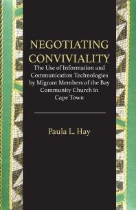 Negotiating Conviviality 1st Edition L Hay