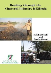 Reading Through The Charcoal Industry In Ethiopia 1st Edition Melaku Bekele