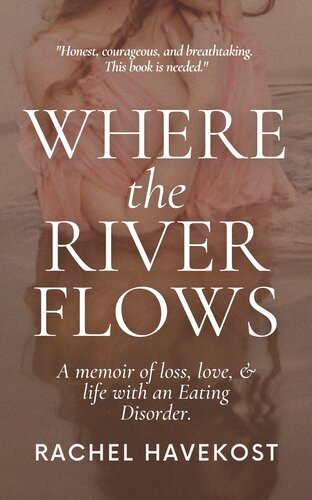 Where The River Flows Rachel Havekost