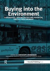 Buying Into The Environment Experiences Opportunities And Potential For Ecoprocurement 1st Edition Christoph Erdmenger