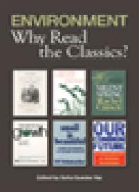 Environment Why Read The Classics Why Read The Classics 1st Edition Sofia Vaz