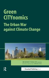 Green Citynomics The Urban War Against Climate Change 1st Edition Kenny Tang