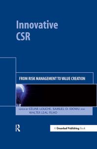 Innovative Csr From Risk Management To Value Creation 1st Edition Cline Louche Samuel Idowu Walter Filho