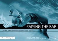 Raising The Bar Creating Value With The Un Global Compact 1st Edition Claude Fussler Aron Cramer Sebastian Van Der Vegt