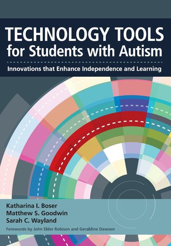Technology Tools For Students With Autism Innovations That Enhance Independence And Learning Katharina Boser