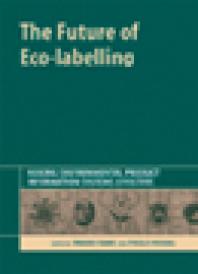 The Future Of Ecolabelling 1st Edition Frieder Rubik Paolo Frankl
