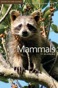 Mammals Of Alabama 1st Edition Troy L Best Julian L Dusi