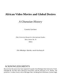 African Video Movies And Global Desires A Ghanaian History 1st Edition Carmela Garritano