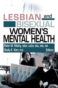 Lesbian And Bisexual Womens Mental Health First Edition Robin M Mathy Shelly K Kerr