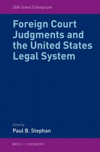 Foreign Court Judgments And The United States Legal System 1st Edition Iii Paul B Stephan Paul B Stephan
