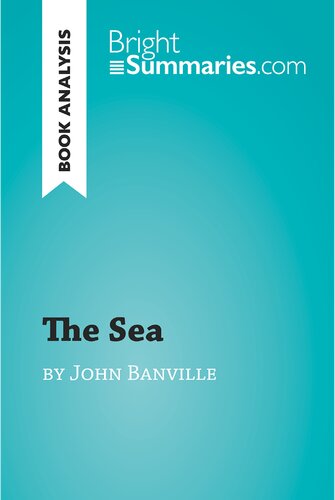 The Sea By John Banville Book Analysis Detailed Summary Analysis And Reading Guide Bright Summaries