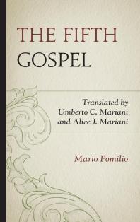 The Fifth Gospel Mario Pomilio Umberto C Mariani Alice J Mariani