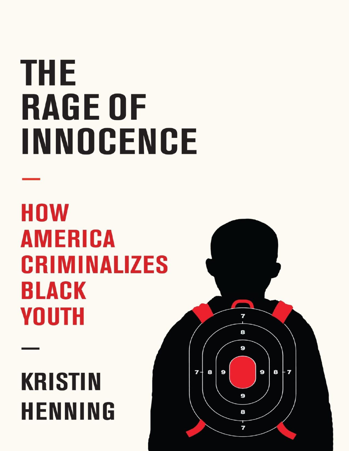 The Rage Of Innocence Kristin Henning