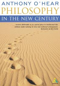 Philosophy In The New Century Continuum Compact 1st Edition Anthony Ohear