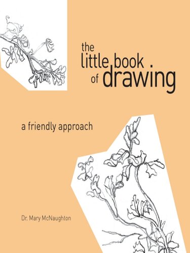 The Little Book Of Drawing A Friendly Approach Mary Mcnaughton