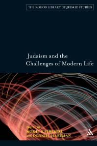 Judaism And The Challenges Of Modern Life 1st Edition Moshe Halbertal Donniel Hartman