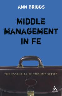 Middle Management In Fe 1st Edition Ann Briggs