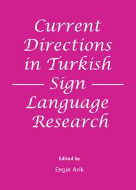 Current Directions In Turkish Sign Language Research 1st Edition Engin Arik