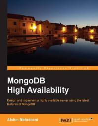 Mongodb High Availability 1st Edition Afshin Mehrabani