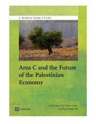 Area C And The Future Of The Palestinian Economy 1st Edition Orhan Niksic Nur Nasser Eddin Massimiliano Cali Nur Nasser Eddin