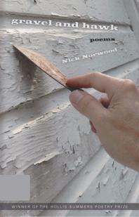 Gravel And Hawk Poems 1st Edition Nick Norwood