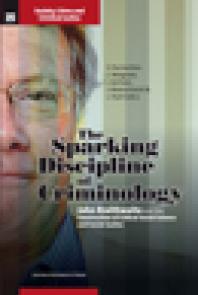 The Sparking Discipline Of Criminology John Braithwaite And The Construction Of Critical Social Science And Social Justice 1st Edition Stephan Parmentier Lode Walgrave Ivo Aertsen Jeroen Maesschalck Letizia Paoli