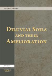 Diluvial Soils And Their Amelioration Mukhtar Abduyev
