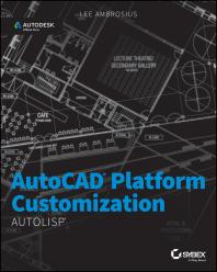 Autocad Platform Customization Autolisp 1st Edition Lee Ambrosius Ambrosius