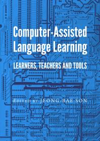 Computerassisted Language Learning Learners Teachers And Tools 1st Edition Jeongbae Son