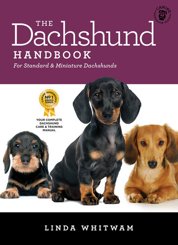The Dachshund Handbook For Standard Miniature Dachshunds Linda Whitwam