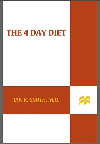The 4 Day Diet Ian K Smith Md