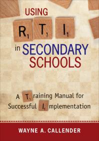 Using Rti In Secondary Schools A Training Manual For Successful Implementation 1st Edition Wayne A Callender