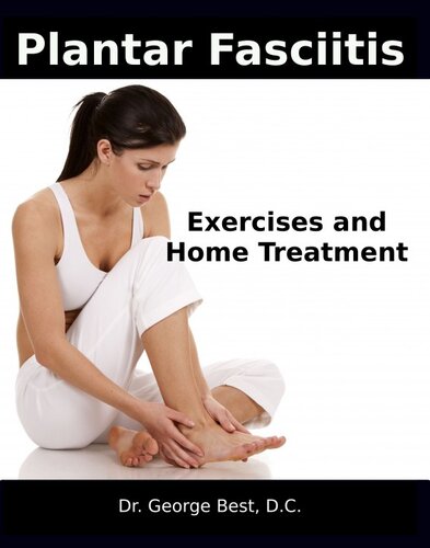 Plantar Fasciitis Exercises And Home Treatment Dr George Best