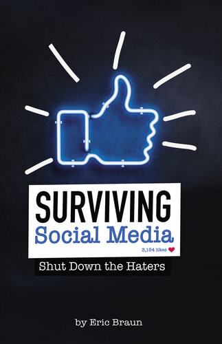Surviving Social Media Shut Down The Haters Eric Braun