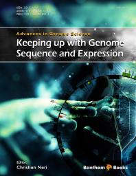 Advances In Genome Science Volume 3 Keeping Up With Genome Sequence And Expression 1st Edition Christian Neri