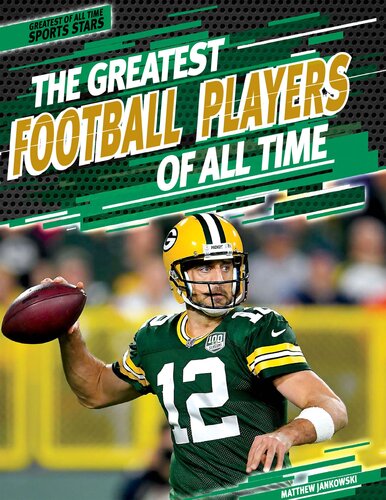 The Greatest Football Players Of All Time Matt Jankowski