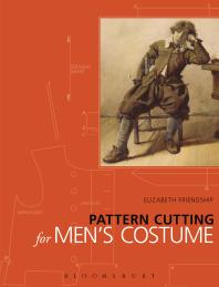 Pattern Cutting For Mens Costume 1st Edition Elizabeth Friendship