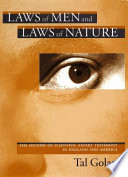 Laws Of Men And Laws Of Nature The History Of Scientific Expert Testimony In England And America Tal Golan