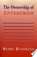 The Ownership Of Enterprise Henry Hansmann