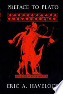 Preface To Plato A History Of The Greek Mind V 1 Eric Alfred Havelock
