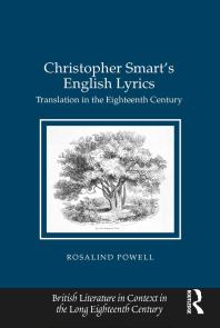Christopher Smarts English Lyrics Translation In The Eighteenth Century Rosalind Powell Professor Jack Lynch Professor Eugenia Zuroski Jenkins