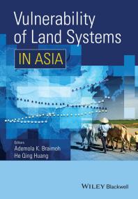 Vulnerability Of Land Systems In Asia 1st Edition Ademola K Braimoh He Qing Huang