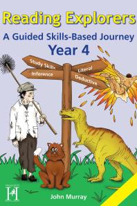 Reading Explorers Year 4 A Guided Skillsbased Journey 2nd Edition John Murray