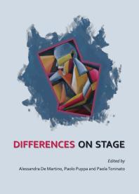 Differences On Stage 1st Edition Paolo Puppa Alessandra De Martino Paola Toninato