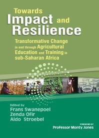Towards Impact And Resilience Transformative Change In And Through Agricultural Education And Training In Subsaharan Africa 1st Edition Frans Swanepoel Aldo Stroebel Zenda Ofir