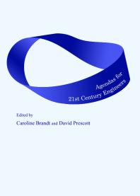 Agendas For 21st Century Engineers 1st Edition Caroline Brandt David Prescott Caroline Brandt David Prescott